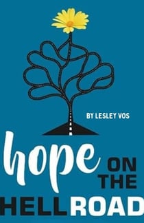 Hope On The Hell Road