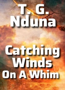 Catching Winds on a whim