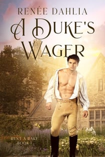 A Duke's Wager - Rent A Rake, #1