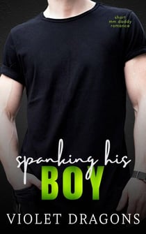 Spanking His Boy - Yes, Daddy, #2