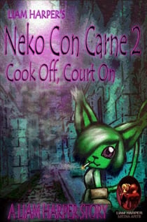 Neko Con Carne 2: Cook Off, Court On. - Neko Con Carne, #2