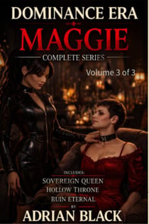 Maggie: Dominance Era - Complete Series - Dominance Era, #0