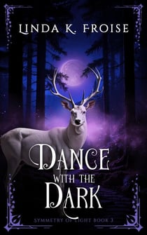 Dance with the Dark - Symmetry of Light, #3