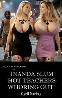Inanda Slum Hot Teachers Whoring out - Cecile de Vendome, #83