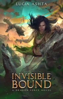 Invisible Bound - Dragon Force, #2