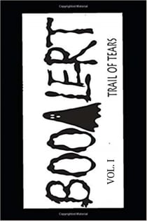 BooAlert Vol. I  Trail of Tears - Booalert, #1