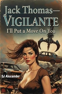 I'll Put a Move On You - Jack Thomas - Vigilante
