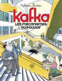 Kafka - Les mécanismes du pouvoir