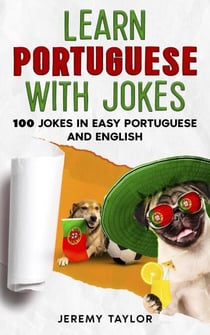 Learn Portuguese With Jokes - Language Learning Joke Books