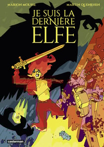 Je suis la dernière elfe