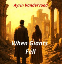 When Giants Fell - Ellaina'Tae & Tai'Al-Kael