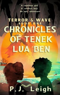Chronicles of Tenek Lua Ben - Terror And Wave, #1