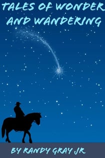 Tales of Wonder and Wandering