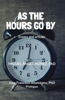 As the Hours Go by: Essays and Articles