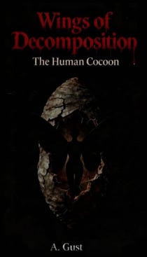 Wings of Decomposition: The Human Cocoon