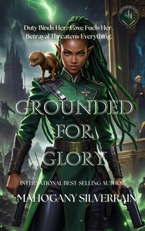 Grounded For Glory - The Grounder's Keep, #2
