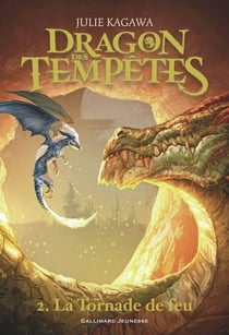 Dragon des Tempêtes (Tome 2) - La Tornade de feu