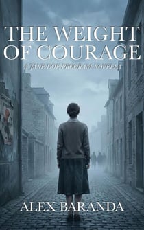 The Weight of Courage - Jane Doe Program, #0