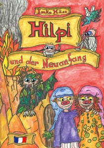 Hilpi und der Neuanfang - Hilpis Abenteuer, Band 23