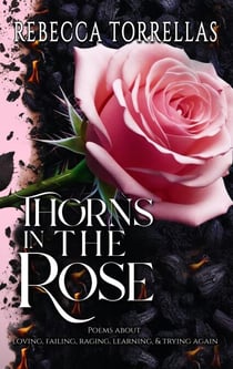 Thorns in the Rose