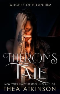 Theron's Tale: a Witches of Etlantium novella - Witches of Etlantium, #2.5