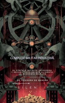 COMPLEJO MILITAR INDUSTRIAL - ILLUMINATI