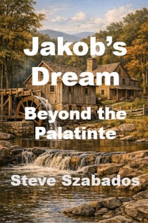 Jakob’s Dream: Beyond the Palatinate
