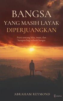 Bangsa yang Masih Layak Diperjuangkan - History of mankind, #2