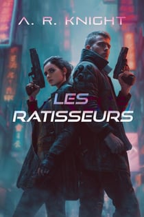 Les Ratisseurs - La Saga des Ratisseurs, #1