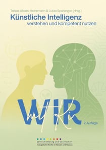 Wir mit KI - Künstliche Intelligenz verstehen und kompetent nutzen.