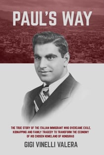 Paul’s Way: The Life of Paul Vinelli