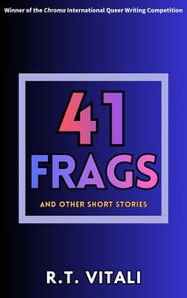 41 Frags and Other Short Stories