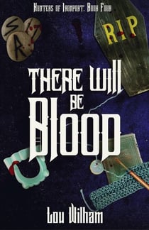 There Will Be Blood - Hunters of Ironport, #4