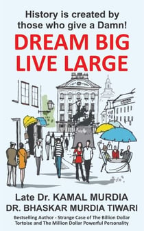 Dream Big, Live Large