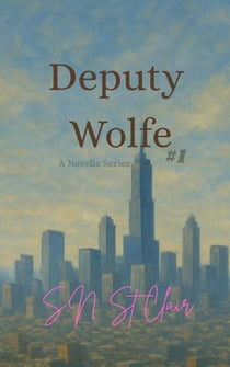 Deputy Wolfe Vol 1 - Deputy Wolfe Series, #1