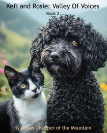 Kefi and Rosie: Valley of Voices