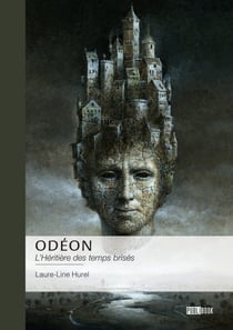 Odéon - L’Héritière des temps brisés