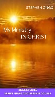 My Ministry in Christ Bible Studies - Series 3, #3