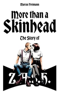 More than a Skinhead - The Story of Z.A.S.H.