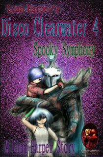 Disco Clearwater 4: Spooky Symphony. - Disco Clearwater, #4