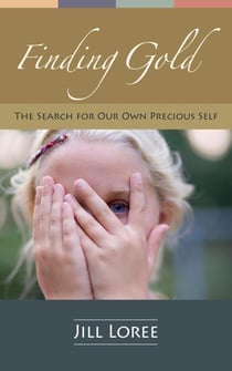 Finding Gold: The search for our own precious self - Real.Clear., #2