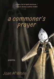 A Commoner's Prayer: Poems