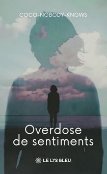 Overdose de sentiments