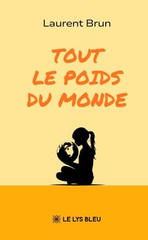 Tout le poids du monde