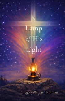 A Lamp of His Light