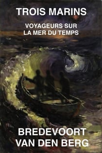 Trois Marins - HISTOIRES D'HORREUR EN FRANÇAIS - BREDEVOORT VAN DEN BERG, #8