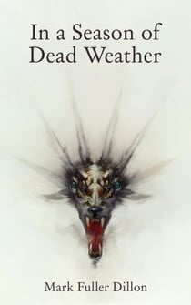 In A Season Of Dead Weather