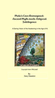 Plato's Cave Reimagined: Ancient Myth meets Artificial Intelligence