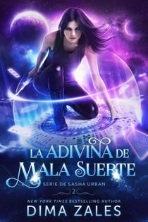 La adivina de la mala suerte - Serie de Sasha Urban, #2