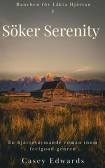 Söker Serenity - Ranchen för Läkta Hjärtan, #1